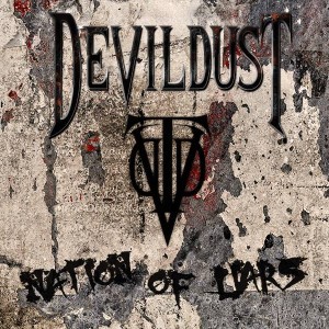 DevilDust: banda lança novo single, “Nation of Liars”