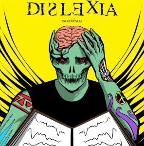 Dislexia: EP de estreia finalmente lançado!