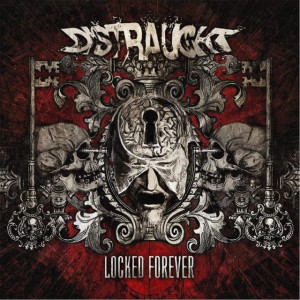 Distraught – Locked Forever