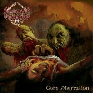 Pathologic Noise – Gore Aberration