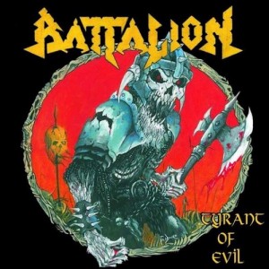 Battalion – Tyrant of Evil