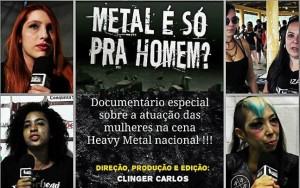 Metal é so para homem? Documentário mostra participação das mulheres na cena.