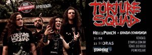 Torture Squad: show confirmado em Belo Horizonte. Saiba mais!