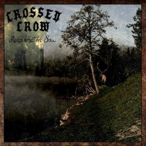 “Crossed Crow: confira a capa, tracklist e data de lançamento do EP “Reap What We Sow”