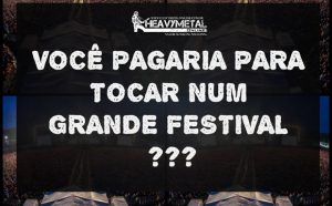 Você pagaria para tocar em um grande festival??? | HMOL #72