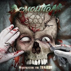 Demolition – Manipulation for Tragedy