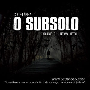 O SubSolo: anuncia o terceiro volume de suas coletâneas!