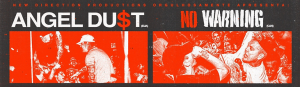 Angel Dust e No Warning