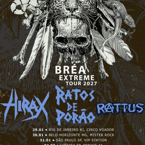 Bréa Extreme Tour 2027 reúne Ratos de Porão, Hirax e Rattus em sete cidades brasileiras